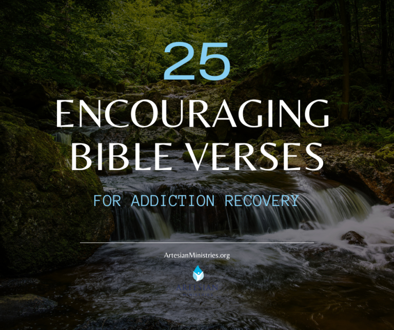 25-encouraging-bible-verses-for-addiction-recovery-artesian-ministries