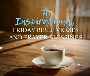 70-Inspirational-Friday-Bible-Verses-and-Prayer-Blessings - Artesian ...