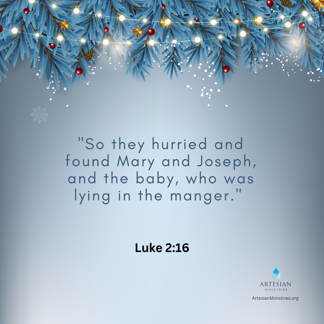 Luke-2-16 - Artesian Ministries