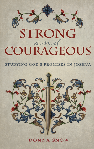 Joshua - Strong and Courageous